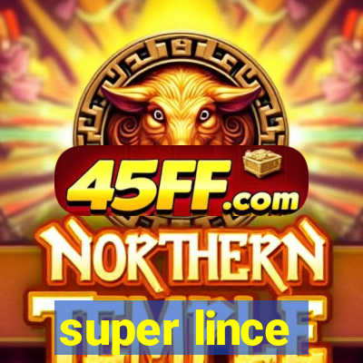 super lince